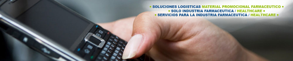 SOLUCIONES LOGISTICAS MATERIAL PROMOCIONAL FARMACEUTICO
SOLO INDUSTRIA FARMACEUTICA / HEALTHCARE
SERVICIOS PARA LA INDUSTRIA FARMACEUTICA / HEALTHCARE